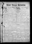 Thumbnail image of item number 1 in: 'West Texas Reporter (Graham, Tex.), Vol. 1, No. 47, Ed. 1 Thursday, August 14, 1913'.