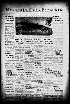 Primary view of object titled 'Navasota Daily Examiner (Navasota, Tex.), Vol. 34, No. 151, Ed. 1 Thursday, August 6, 1931'.