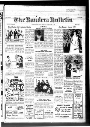The Bandera Bulletin (Bandera, Tex.), Vol. 34, No. 40, Ed. 1 Thursday, April 12, 1979