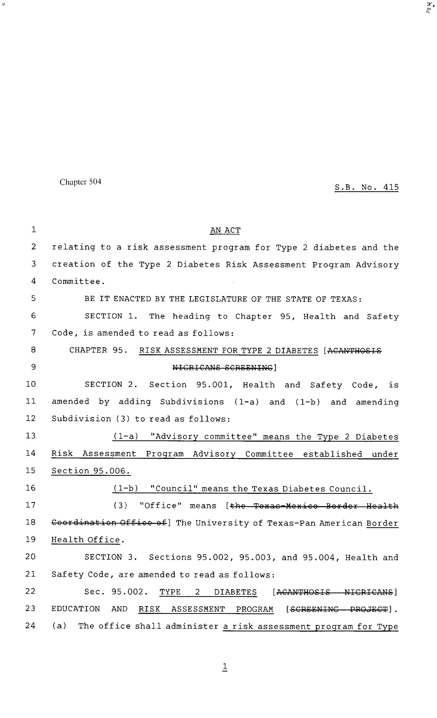80th Texas Legislature, Regular Session, Senate Bill 415, Chapter 504
                                                
                                                    [Sequence #]: 1 of 12
                                                