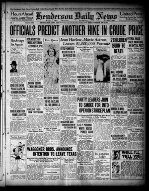 Henderson Daily News (Henderson, Tex.), Vol. 7, No. 69, Ed. 1 Tuesday, June 8, 1937