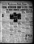 Newspaper: Henderson Daily News (Henderson, Tex.), Vol. 7, No. 76, Ed. 1 Wednesd…