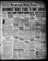 Newspaper: Henderson Daily News (Henderson, Tex.), Vol. 7, No. 91, Ed. 1 Sunday,…