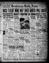 Thumbnail image of item number 1 in: 'Henderson Daily News (Henderson, Tex.), Vol. 7, No. 99, Ed. 1 Tuesday, July 13, 1937'.