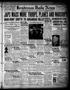 Thumbnail image of item number 1 in: 'Henderson Daily News (Henderson, Tex.), Vol. 7, No. 103, Ed. 1 Sunday, July 18, 1937'.