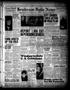 Thumbnail image of item number 1 in: 'Henderson Daily News (Henderson, Tex.), Vol. 7, No. 198, Ed. 1 Friday, November 5, 1937'.