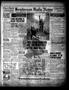 Thumbnail image of item number 1 in: 'Henderson Daily News (Henderson, Tex.), Vol. 7, No. 215, Ed. 1 Thursday, November 25, 1937'.