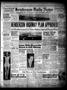Newspaper: Henderson Daily News (Henderson, Tex.), Vol. 7, No. 216, Ed. 1 Friday…