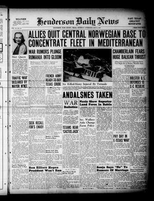 Henderson Daily News (Henderson, Tex.), Vol. 10, No. 38, Ed. 1 Thursday, May 2, 1940