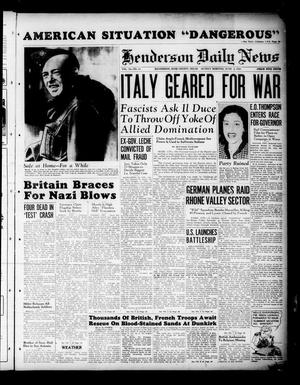 Henderson Daily News (Henderson, Tex.), Vol. 10, No. 64, Ed. 1 Sunday, June 2, 1940