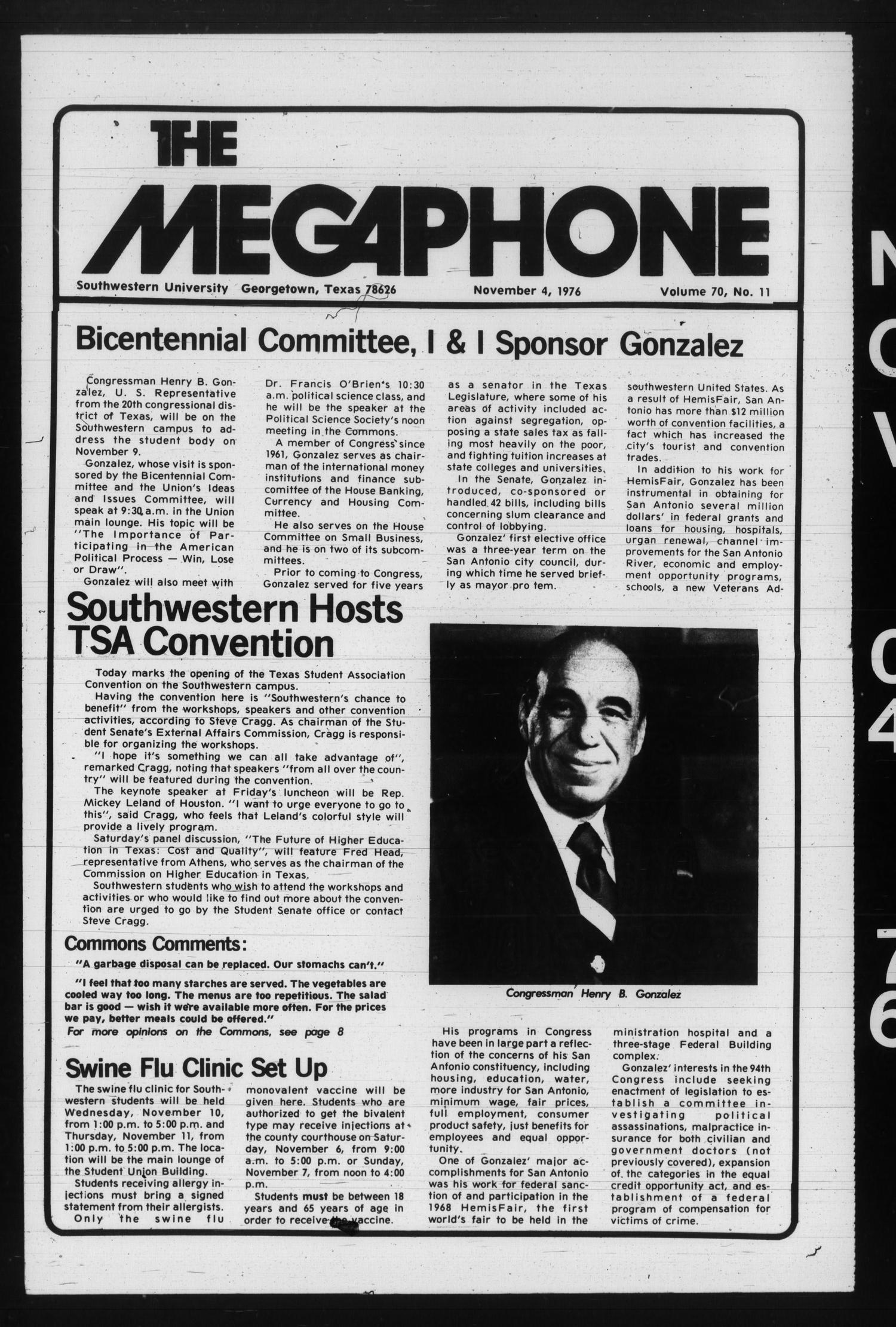 The Megaphone (Georgetown, Tex.), Vol. 70, No. 11, Ed. 1 Thursday, November 4, 1976
                                                
                                                    [Sequence #]: 1 of 11
                                                