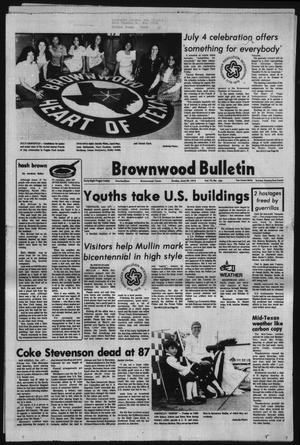 Brownwood Bulletin (Brownwood, Tex.), Vol. 75, No. 220, Ed. 1 Sunday, June 29, 1975