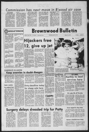 Brownwood Bulletin (Brownwood, Tex.), Vol. 76, No. 154, Ed. 1 Wednesday, April 14, 1976