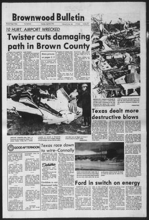 Brownwood Bulletin (Brownwood, Tex.), Vol. 76, No. 156, Ed. 1 Tuesday, April 20, 1976