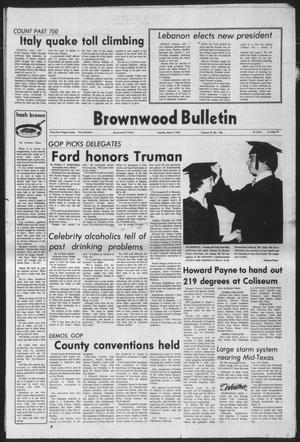 Brownwood Bulletin (Brownwood, Tex.), Vol. 76, No. 170, Ed. 1 Sunday, May 9, 1976