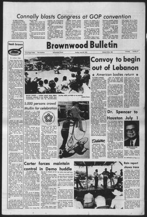 Brownwood Bulletin (Brownwood, Tex.), Vol. 76, No. 205, Ed. 1 Sunday, June 20, 1976