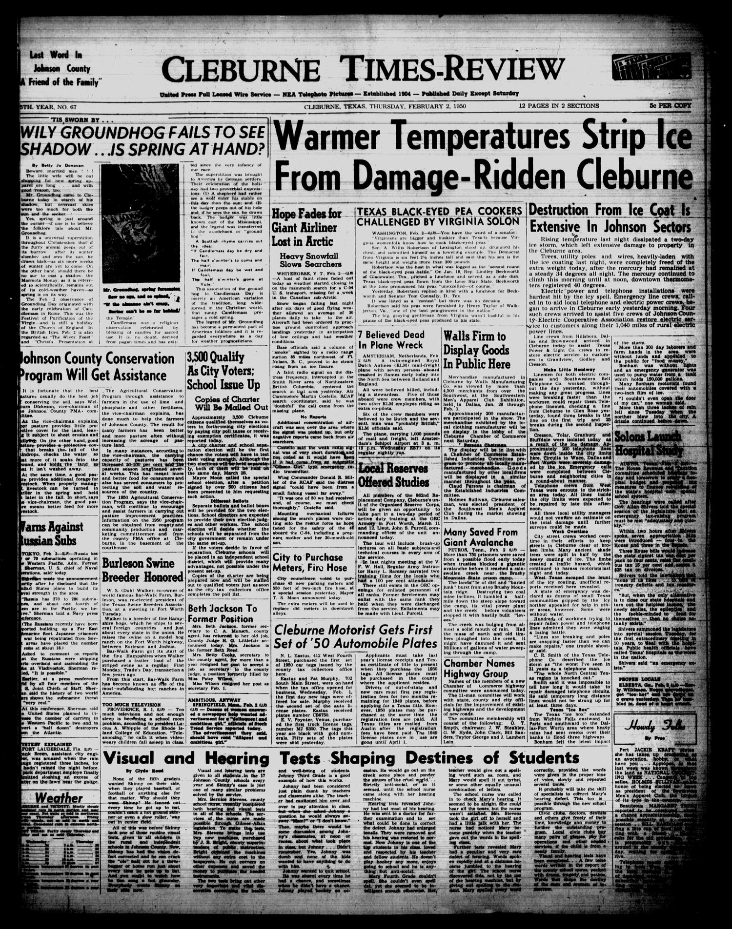 Cleburne Times-Review (Cleburne, Tex.), Vol. 45, No. 67, Ed. 1 Thursday, February 2, 1950
                                                
                                                    [Sequence #]: 1 of 12
                                                