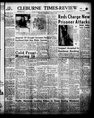 Cleburne Times-Review (Cleburne, Tex.), Vol. 47, No. 108, Ed. 1 Monday, March 17, 1952