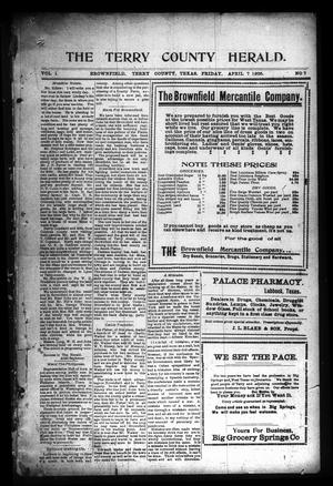 Primary view of object titled 'The Terry County Herald. (Brownfield, Tex.), Vol. 1, No. 7, Ed. 1 Friday, April 7, 1905'.