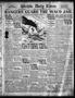 Thumbnail image of item number 1 in: 'Wichita Daily Times (Wichita Falls, Tex.), Vol. 16, No. 14, Ed. 1 Saturday, May 27, 1922'.