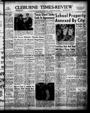 Cleburne Times-Review (Cleburne, Tex.), Vol. 47, No. 130, Ed. 1 Friday, April 11, 1952