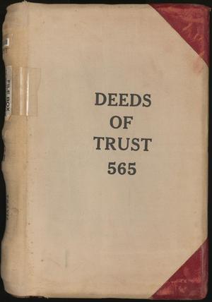 Primary view of object titled 'Travis County Deed Records: Deed Record 565 - Deeds of Trust'.