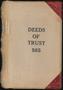 Thumbnail image of item number 1 in: 'Travis County Deed Records: Deed Record 565 - Deeds of Trust'.