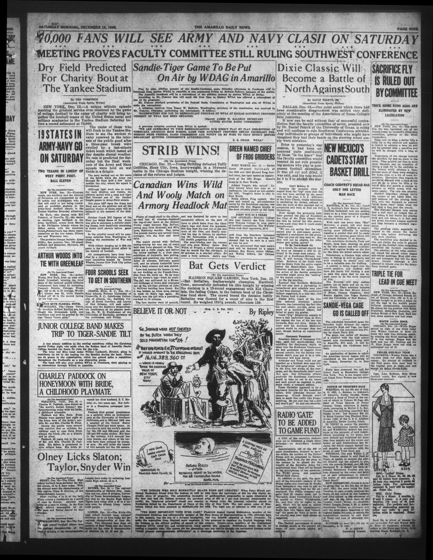 Amarillo Daily News (Amarillo, Tex.), Vol. 22, No. 35, Ed. 1 Saturday, December 13, 1930
                                                
                                                    [Sequence #]: 9 of 14
                                                