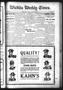 Thumbnail image of item number 1 in: 'Wichita Weekly Times. (Wichita Falls, Tex.), Vol. 18, No. 40, Ed. 1 Friday, August 30, 1907'.
