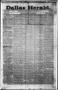 Thumbnail image of item number 1 in: 'Dallas Herald. (Dallas, Tex.), Vol. 10, No. 44, Ed. 1 Saturday, September 27, 1862'.