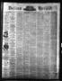 Thumbnail image of item number 1 in: 'Dallas Herald. (Dallas, Tex.), Vol. 15, No. 12, Ed. 1 Saturday, December 7, 1867'.