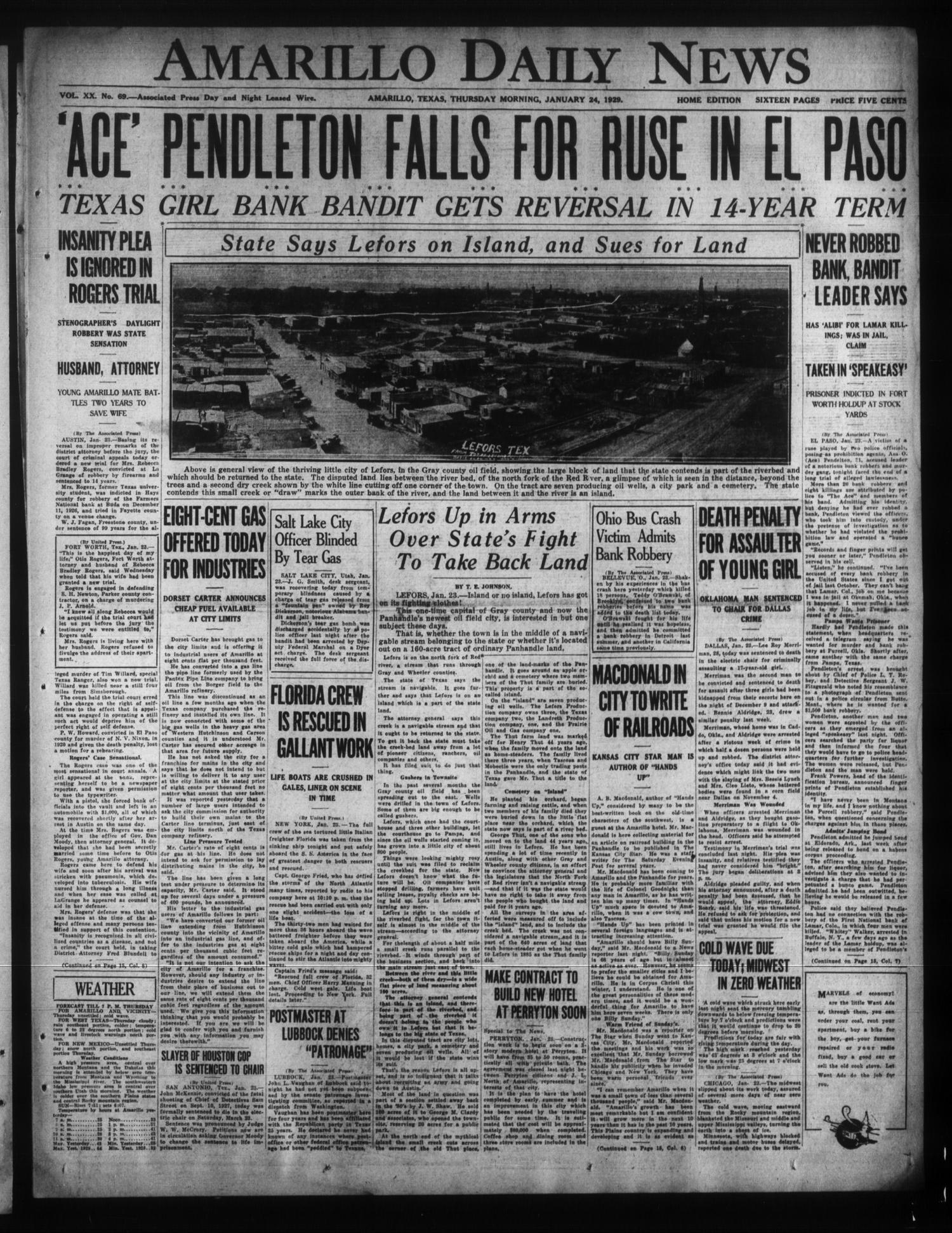 Amarillo Daily News (Amarillo, Tex.), Vol. 20, No. 69, Ed. 1 Thursday, January 24, 1929
                                                
                                                    [Sequence #]: 1 of 16
                                                