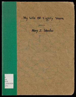 Primary view of object titled 'My Life of Eighty Years'.