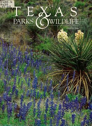 Texas Parks & Wildlife, Volume 54, Number 3, March 1996