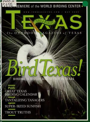 Primary view of object titled 'Texas Parks & Wildlife, Volume 63, Number 5, May 2005'.
