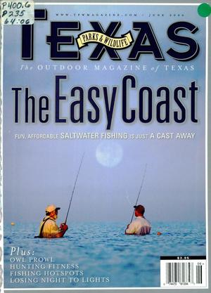 Texas Parks & Wildlife, Volume 64, Number 6, June 2006