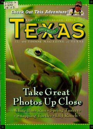 Texas Parks & Wildlife, Volume 58, Number 3, March 2000