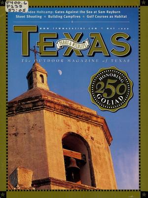 Texas Parks & Wildlife, Volume 57, Number 5, May 1999