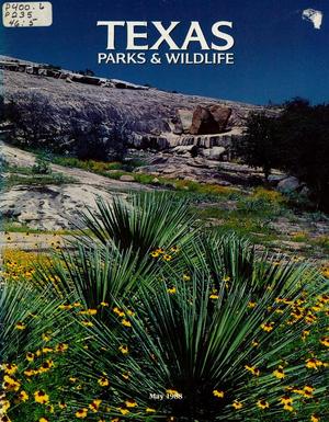 Texas Parks & Wildlife, Volume 46, Number 5, May 1988