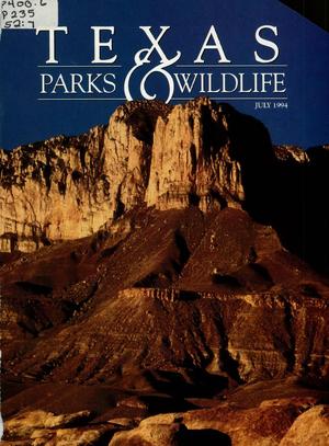 Texas Parks & Wildlife, Volume 52, Number 7, July 1994