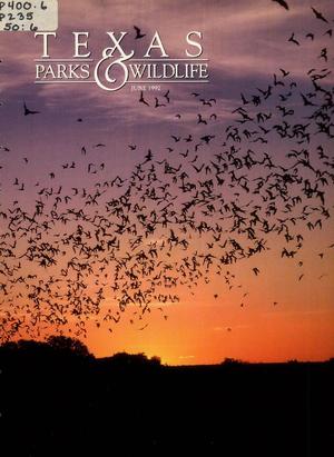 Texas Parks & Wildlife, Volume 50, Number 6, June 1992