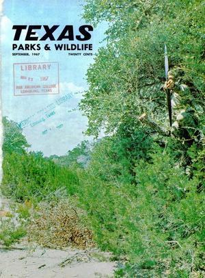 Texas Parks & Wildlife, Volume 25, Number 9, September 1967