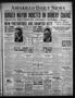 Thumbnail image of item number 1 in: 'Amarillo Daily News (Amarillo, Tex.), Vol. 18, No. 163, Ed. 1 Saturday, April 23, 1927'.