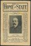 Journal/Magazine/Newsletter: The Home and State (Dallas, Tex.), Vol. 2, No. 4, Ed. 1 Monday, Augus…