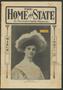 Thumbnail image of item number 1 in: 'The Home and State (Dallas, Tex.), Vol. 7, No. 5, Ed. 1 Friday, March 1, 1907'.