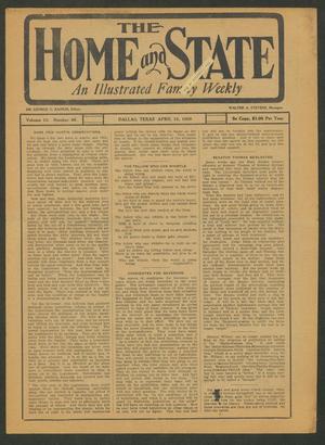 Primary view of object titled 'The Home and State (Dallas, Tex.), Vol. 10, No. 46, Ed. 1 Saturday, April 10, 1909'.