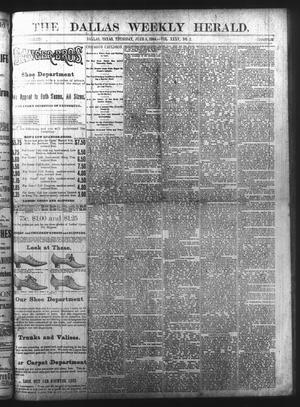 Primary view of object titled 'The Dallas Weekly Herald. (Dallas, Tex.), Vol. 35, No. 2, Ed. 1 Thursday, June 5, 1884'.