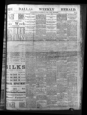 Primary view of object titled 'The Dallas Weekly Herald. (Dallas, Tex.), Vol. 35, No. 22, Ed. 1 Thursday, April 2, 1885'.