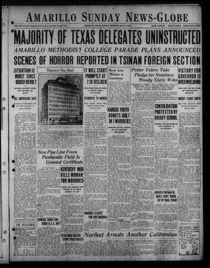 Primary view of object titled 'Amarillo Sunday News-Globe (Amarillo, Tex.), Vol. 19, No. 182, Ed. 1 Sunday, May 6, 1928'.