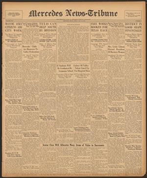 Mercedes News-Tribune (Mercedes, Tex.), Vol. 17, No. 18, Ed. 1 Friday, May 16, 1930